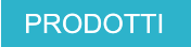 PRODOTTI PRODOTTI